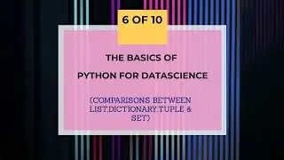 Python Essentials for beginners -From zero to Data Scientist with complete hands on tutorials