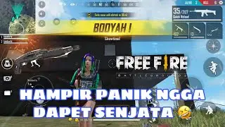 BARU TURUN NGGA DAPET SENJATA DAN UDAH ADA MUSUH 😂 SPAS12 MENYELAMATKAN KITA😂| FREE FIRE INDONESIA