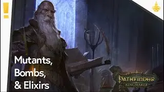 Pathfinder Kingmaker: All About Alchemists