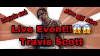 Fortnite Deutsch Live Skin Verlosung und Travis scott live Event+Abo gg Abo