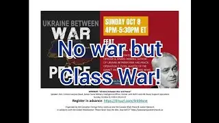 No War but Class War!