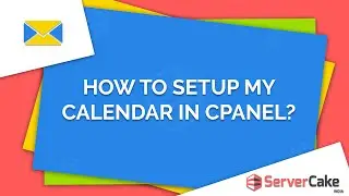 How to setup my calendar in cPanel - ServerCake India