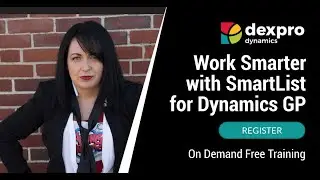 Work Smarter with SmartList for Dynamics GP Training