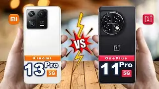 Xiaomi 13 Pro Vs OnePlus 11 Pro