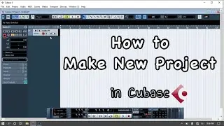 How to Make New Project in Cubase | Tutorial