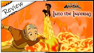 Avatar: Into The Inferno - A Fitting End To The Trilogy?