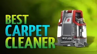 10 Best Carpet Cleaners 2023 [don’t buy one before watching this]