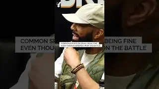Common talks about Drake in the aftermath of losing to Kendrick