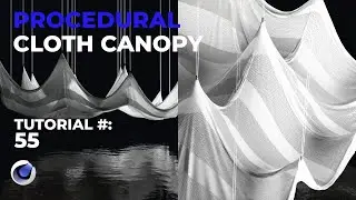 Procedural Cloth Canopy - Cinema 4D 2023 Tutorial