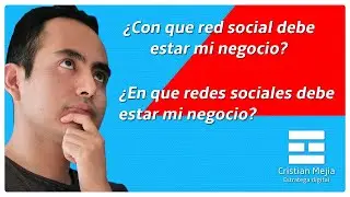 ¿En qué redes sociales debe estar mi negocio?