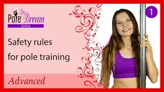 🎓Pole tutorial Advanced level 1 - Safety rules for pole training
