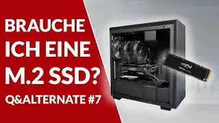 Brauche ich eine M.2 SSD? | Q&ALTERNATE  #7