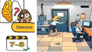 Brain out Detective level 7-3 Walkthrough Solution
