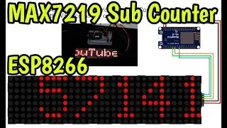 MAX7219 WiFi Sub Counter - ESP8266 WiFi Scrolling Message