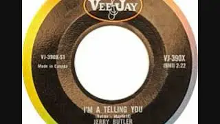 Jerry Butler - I'm A Telling You