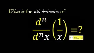 What is the nth derivative of 1/x