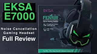 Review of EKSA E7000 Fenerir |Gaming Headphones|Budget Headphones