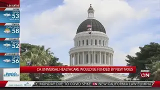 CA universal healthcare would be funded by new taxes