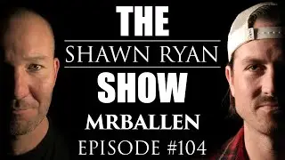 MrBallen - Navy SEAL Turned Content Creator | SRS 