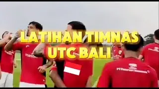 Persiapan TIMNAS GARUDA SENIOR di UTC BALI menghadapi TIMNAS CHINA