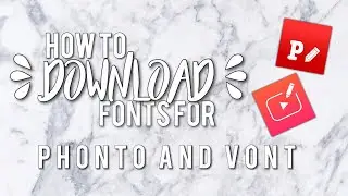 how to download fonts for phonto and vont