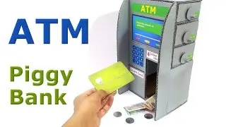 How to make ATM Piggy Bank for Kids