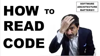 How to read code written by other programmers ? | 2021