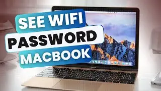 How To See WiFi Password On Mac