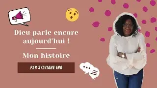 Dieu parle encore aujourd'hui | Mon histoire