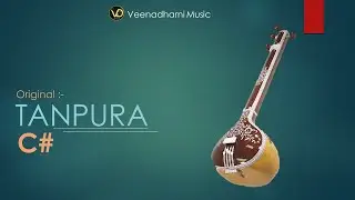 Original | Tanpura c sharp | C# | Best For Vocal Practice & morning riyaz | veenadharni music