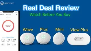 Airthings Full Review - Wave, Wave Plus, View Plus, Wave Mini - Watch Before You Buy