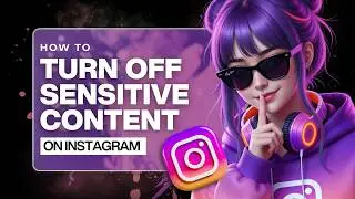 How To Turn Off Sensitive Content On Instagram (2026)