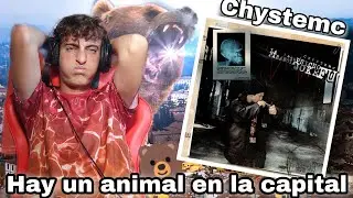 Reaccionando a Chystemc - Hay un animal en la capital (2010)