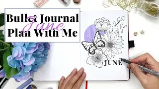 BULLET JOURNAL | June Plan With Me | Flowers and Butterflies - She was chaos and beauty intertwined