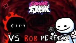 Friday Night Funkin' VS Bob - Perfect FC HARD