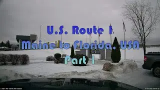 U.S. Route 1, Maine to Florida - Complete Road Trip, Part 1