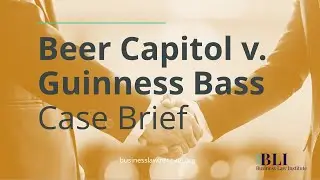 Promissory Estoppel: Beer Capitol v Guinness Bass (Case Brief)
