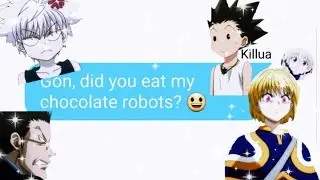 Who Stole Killua's Chocolate Robots? // HxH texting story