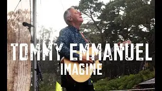 Tommy Emmanuel - Imagine  4K