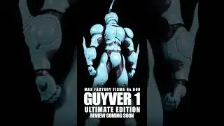 Figma Guyver 1 Ultimate Edition