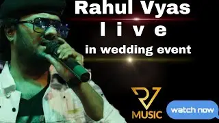 Rahul Vyas Live in Wedding event  *Showreel*