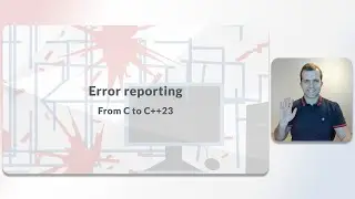 Error reporting in C++ - Introduction to the course (1/13)
