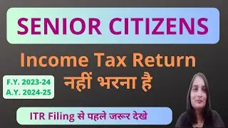 Income Tax Return Filing Exemption for Senior Citizen | Section 194P| Senior Citizen Tax Benefits|