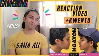 [MV] Ngayon - Gameboys OST | Reaction + Kwento (How I Got Involved in the Music Video)