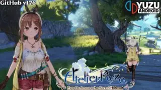 Atelier Ryza: Ever Darkness & the Secret Hideout Yuzu Android GitHub v176 Snapdragon 778G Settings