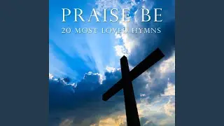 Thou Wilt Keep Him In Perfect Peace