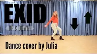 EXID - UP & DOWN / 위아래 dance cover by Julia