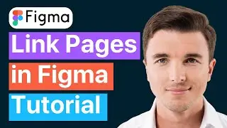 How to Link Pages in Figma (Quick Quide)