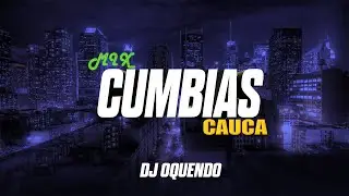 Mix Cumbias Caucanas - el amor y la felicidad - Te amo - Prefiero estar Lejos DJ OQUENDO