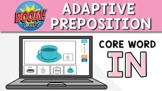 Boom Cards: AAC Core word IN